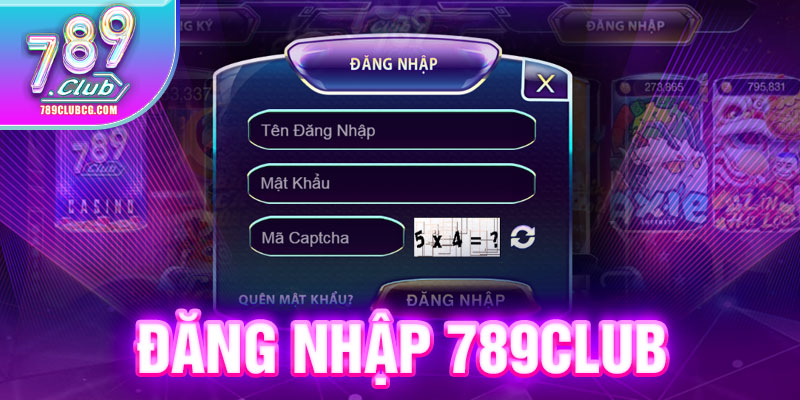 Đăng Nhập 789Club - Hòa Mình Vào Thiên Đường Giải Trí Số 1