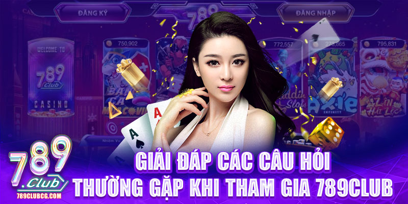 Giải đáp nhanh các thắc mắc của người dùng tại cổng game 