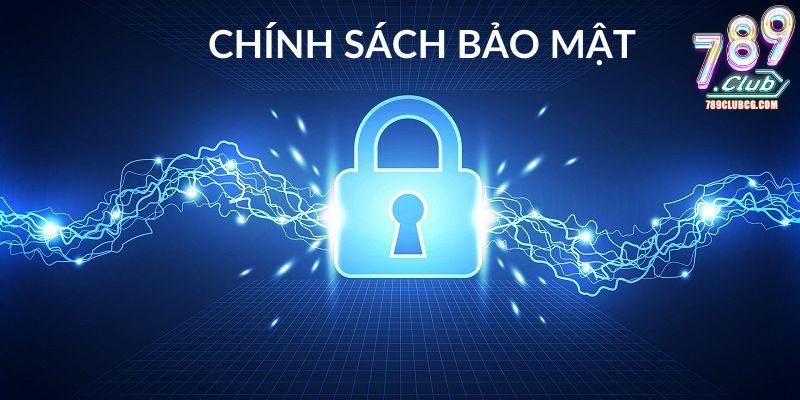 Giới thiệu chi tiết các điều khoản có trong chính sách bảo mật 789Club