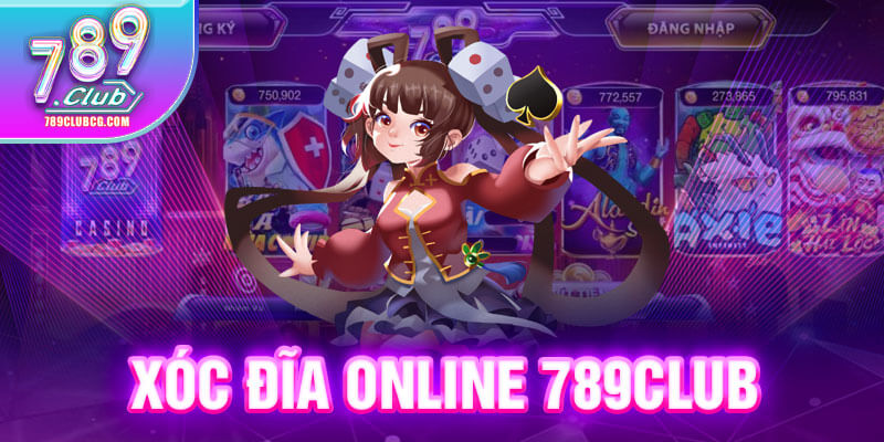 Xóc đĩa online 789Club thu hút game thủ tham gia